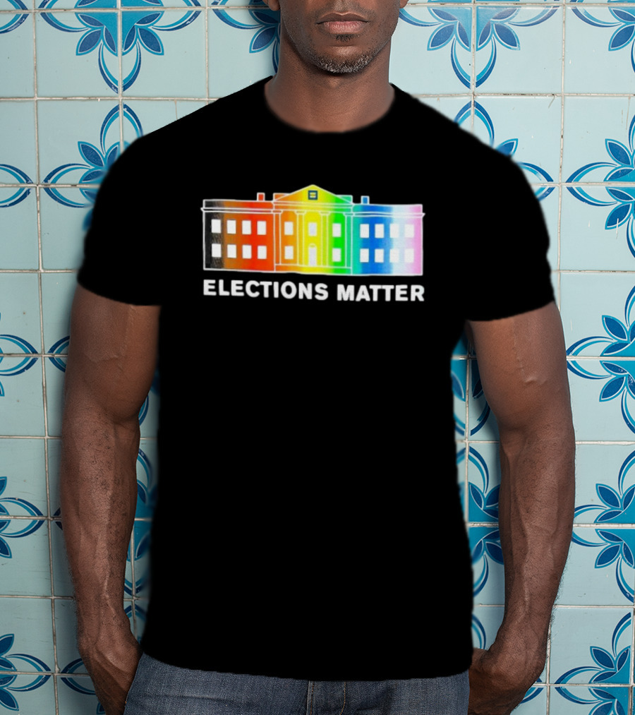 Elections Matter Human Rights Campaign Rainbow White House T-Shirt
