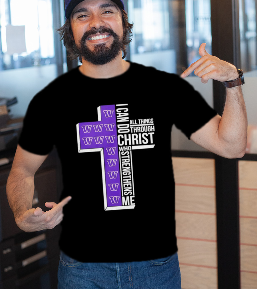 Washington Huskies Cross I Can Do All Things Through Christ Who Strengthens Me T-Shirt