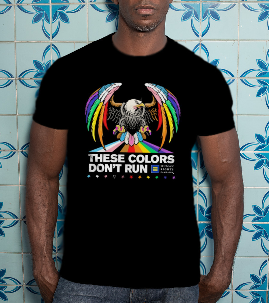 These Colors Don’t Run Human Rights Campaign Rainbow Eagle Pride T-Shirt