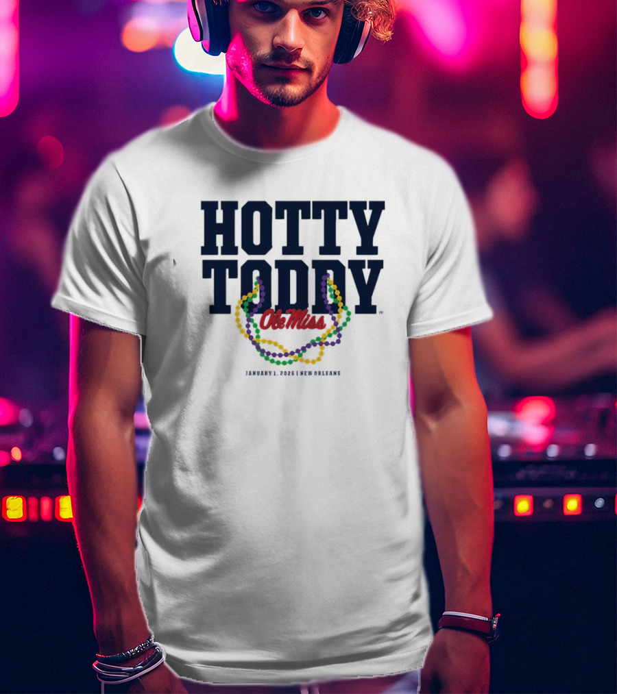 Hotty Toddy Ole Miss January 1st 2026 New Orleans Mardi Gras Beads T-Shirt