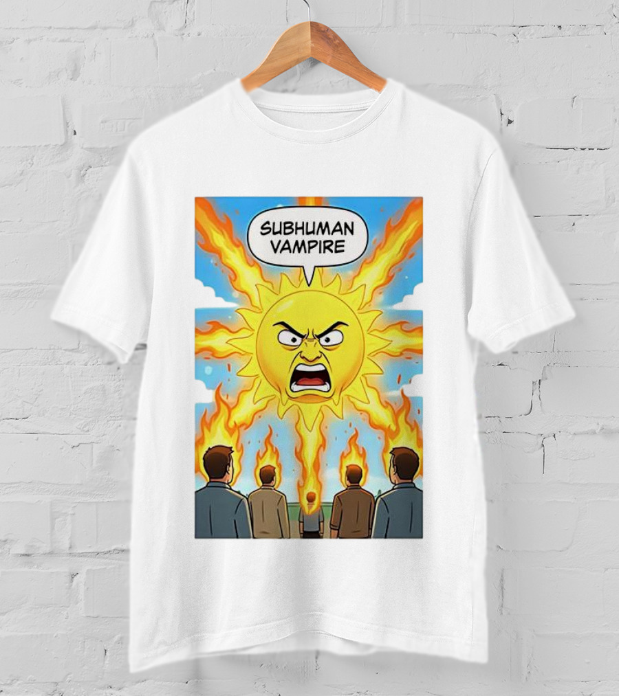 Subhuman Vampire Angry Sun Cartoon With Flames T-Shirt