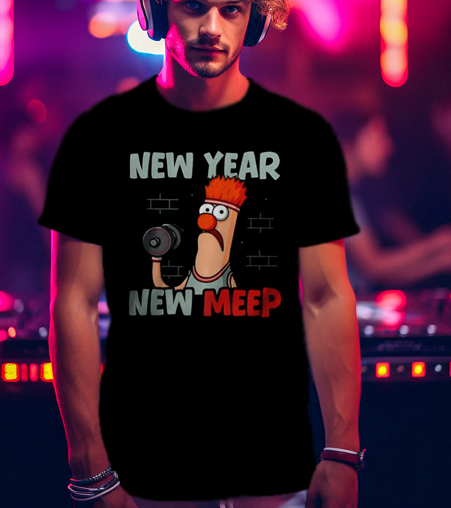New Year New Meep Beaker The Muppets Lift Weights Fitness T-Shirt