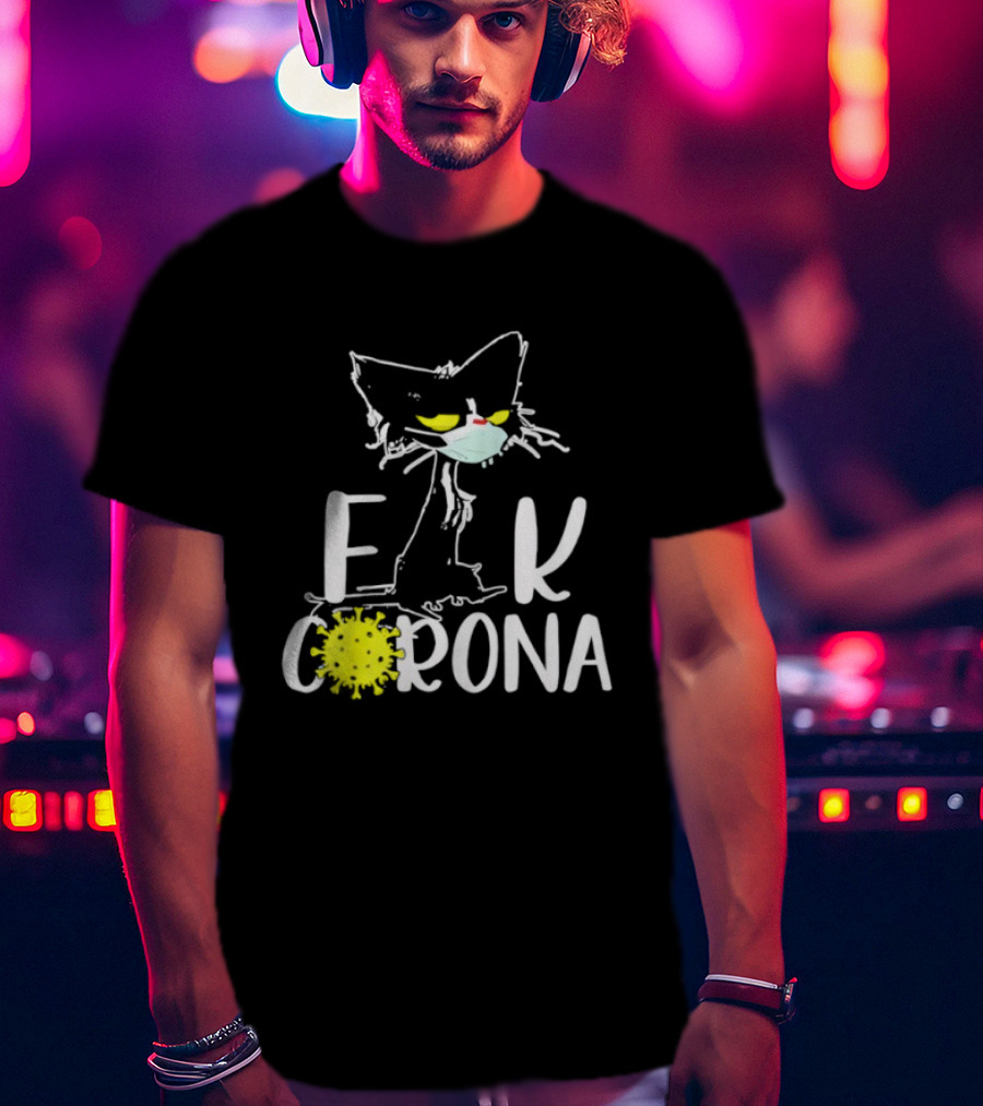 F Corona Black Cat Masked Pandemic Humor T-Shirt