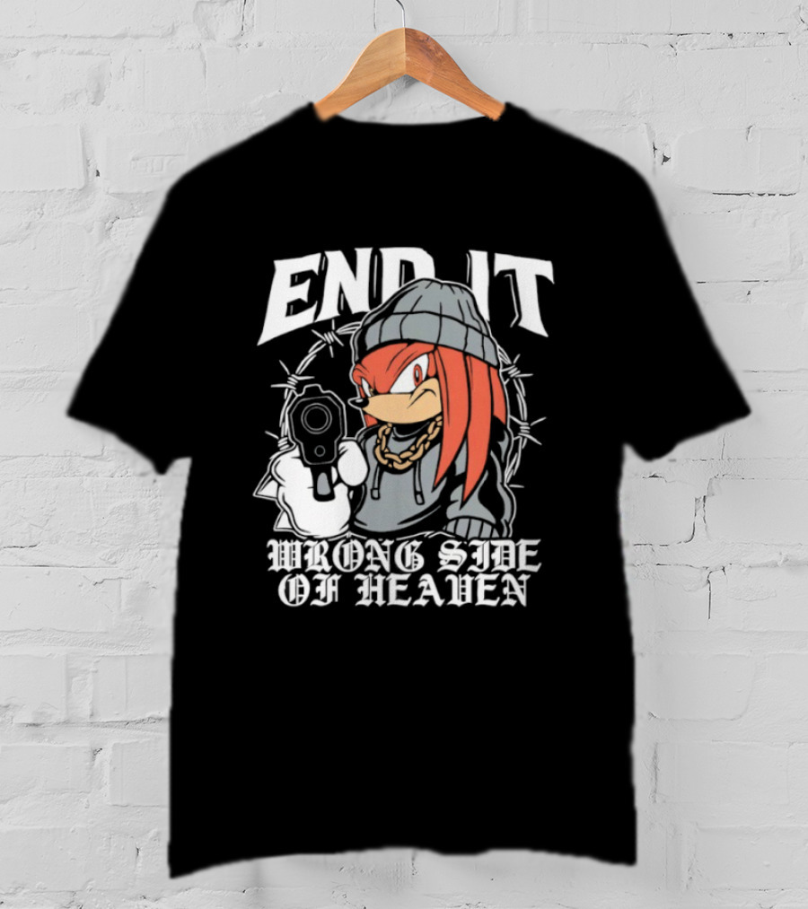 End It Knuckles Wrong Side Of Heaven T-Shirt
