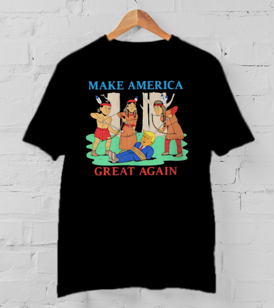 Make America Great Again Trump Bound By Native Americans T-Shirt