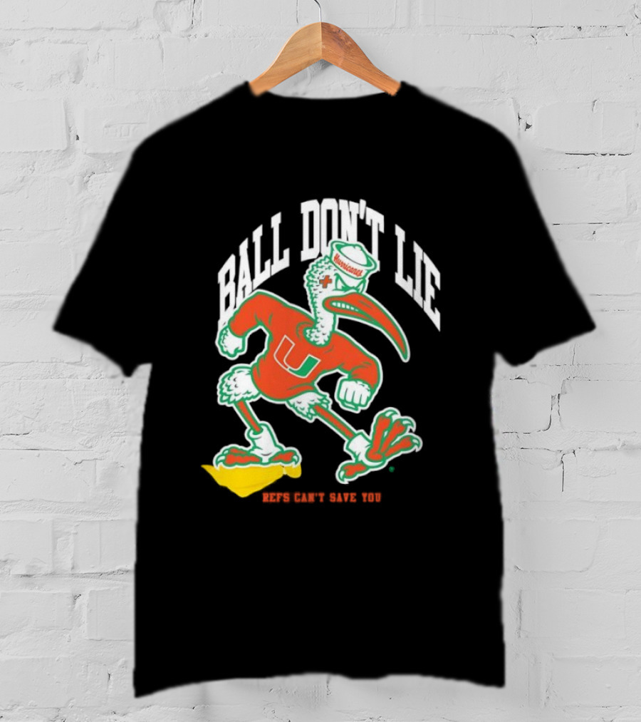 Miami Hurricanes Ball Don’t Lie Mascot T-Shirt