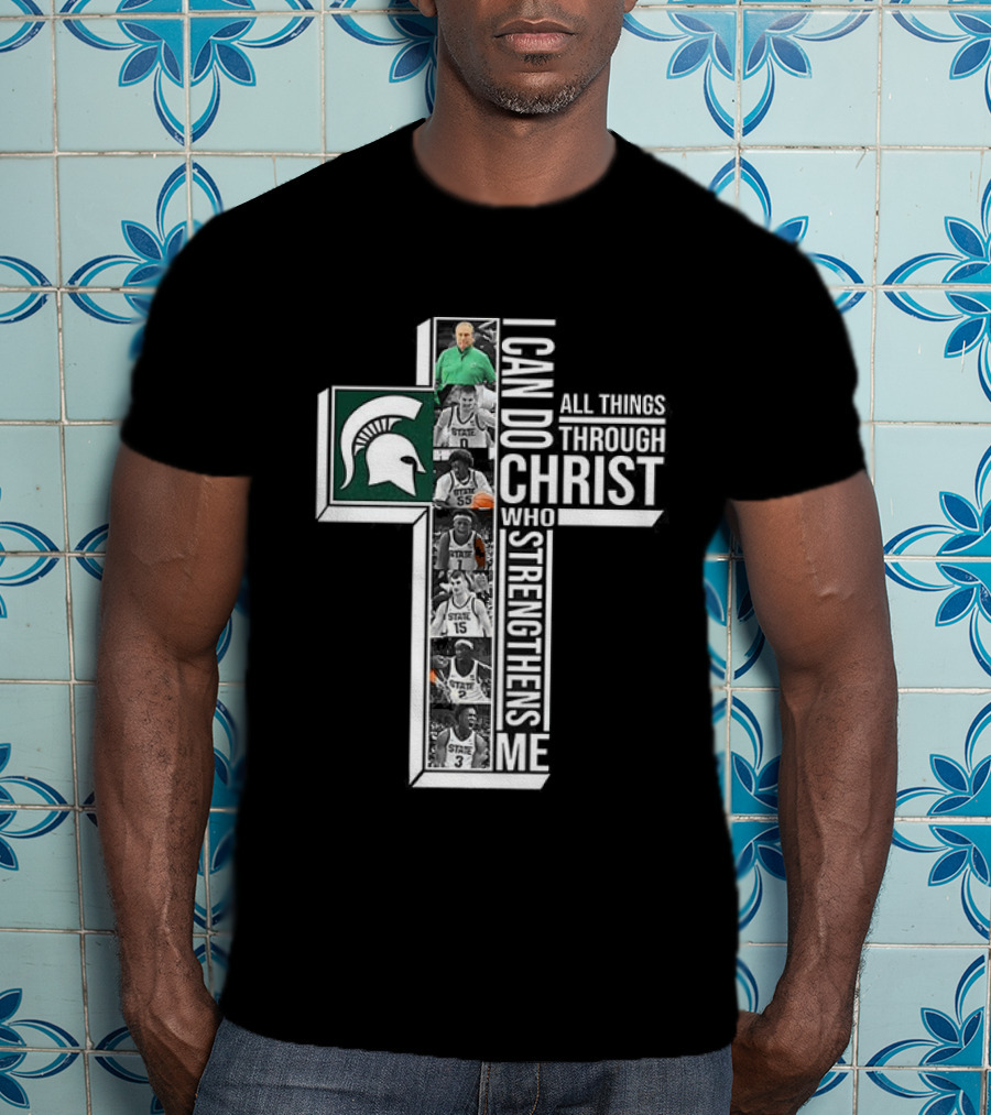 Michigan State Spartans I Can Do All Things Through Christ Player Cross T-Shirt