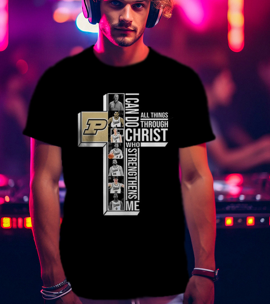 Purdue Boilermakers NCAA I Can Do All Things Through Christ Who Strengthens Me Cross T-Shirt