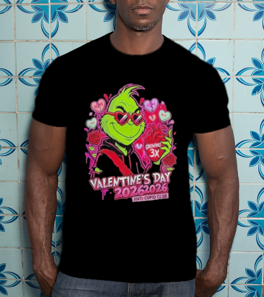 The Grinch Valentine's Day 2026 Anti Cupid Club Growing 3X Heart Funny Sarcastic Candy Hearts T-Shirt
