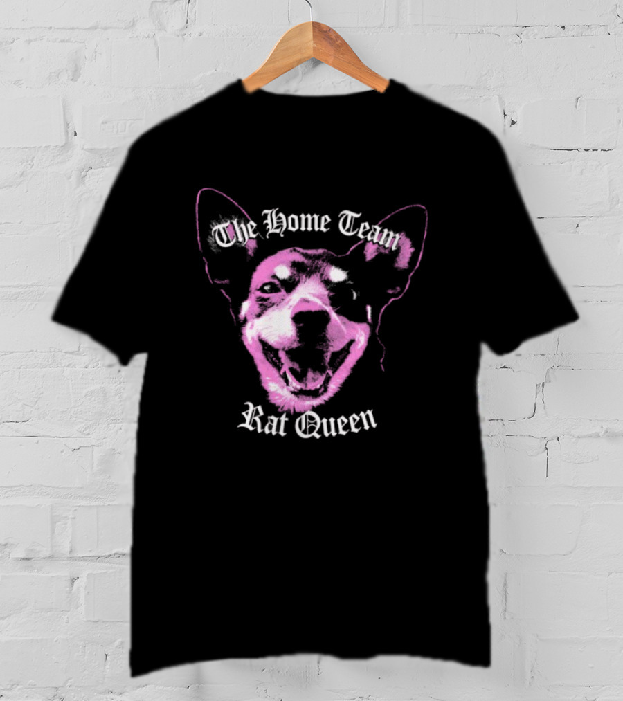 The Home Team Rat Queen Pink Dog T-Shirt