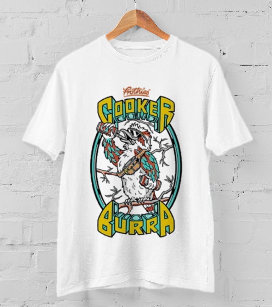 Frothies Kookaburra Beer Parody Cooker Burra T-Shirt