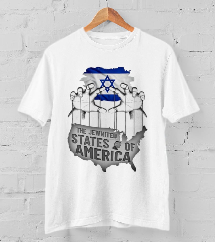 Israel The Jewnited States Of America T-Shirt