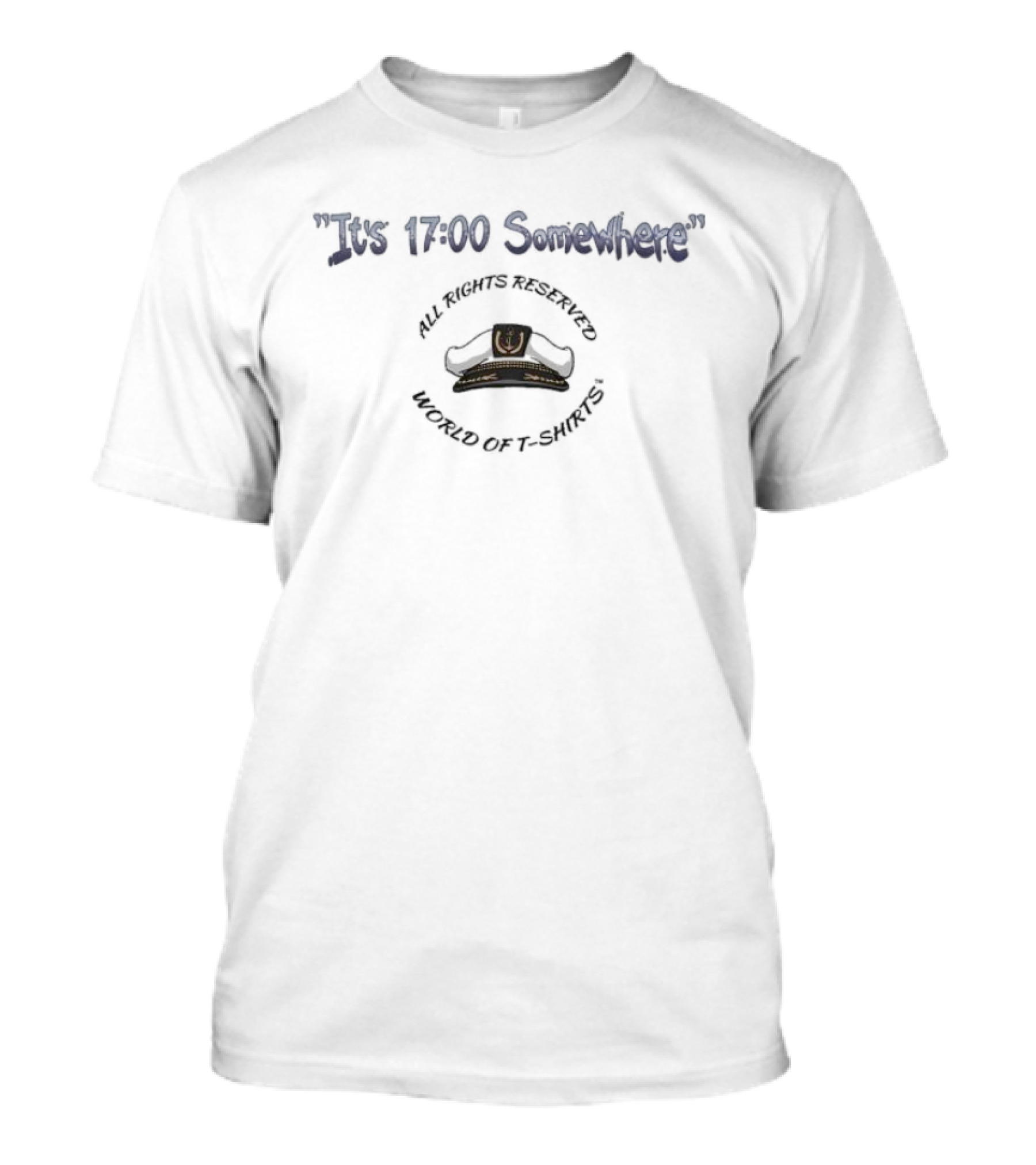 Joshua Block It's 17 00 Somewhere Captain's World Of S All Rights Reserved T-Shirt