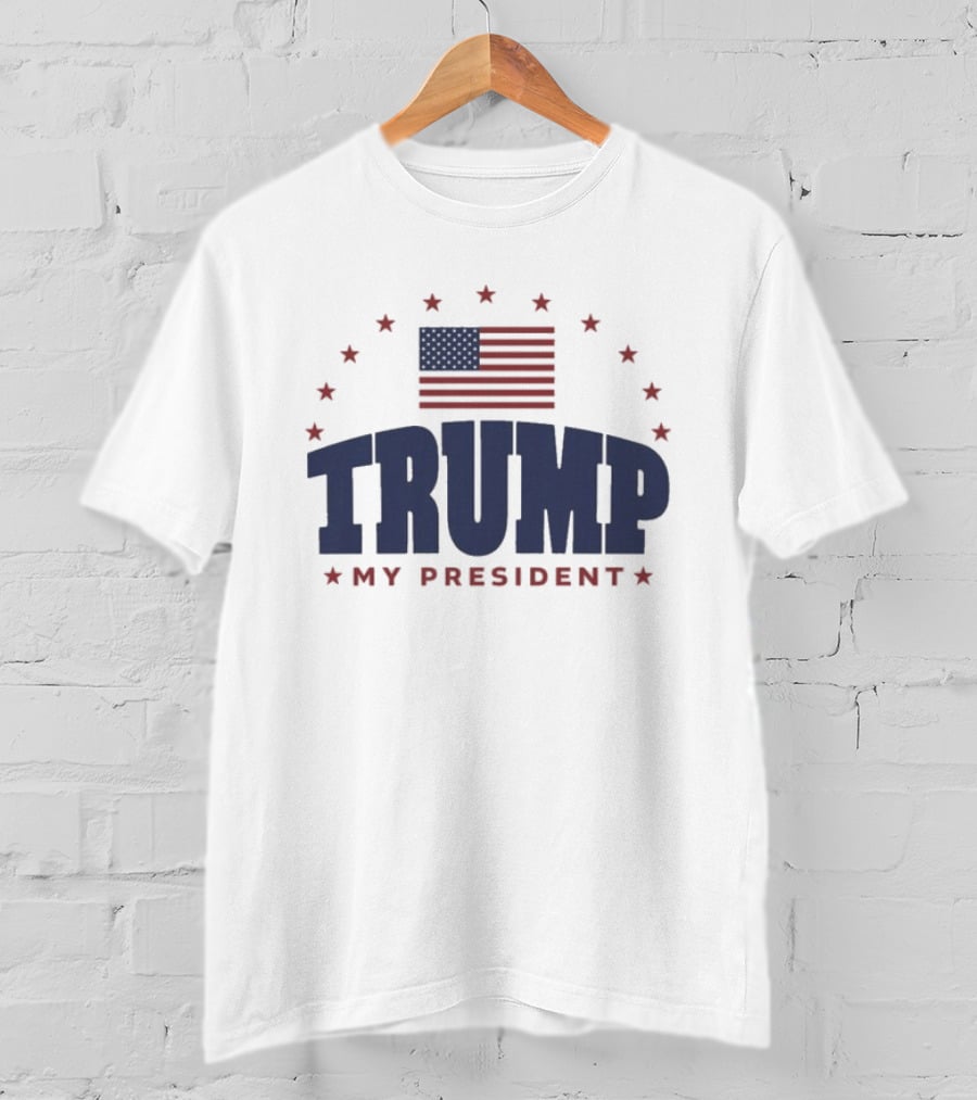 TRUMP My President American Flag Stars And Stripes T-Shirt