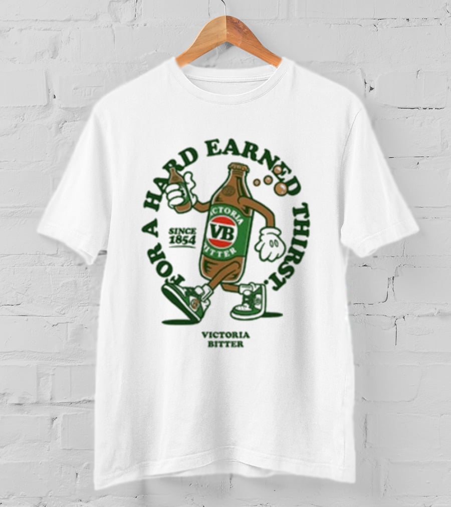 Victor Bravo Stubby Strut Victoria Bitter For A Hard Earned Thirst T-Shirt