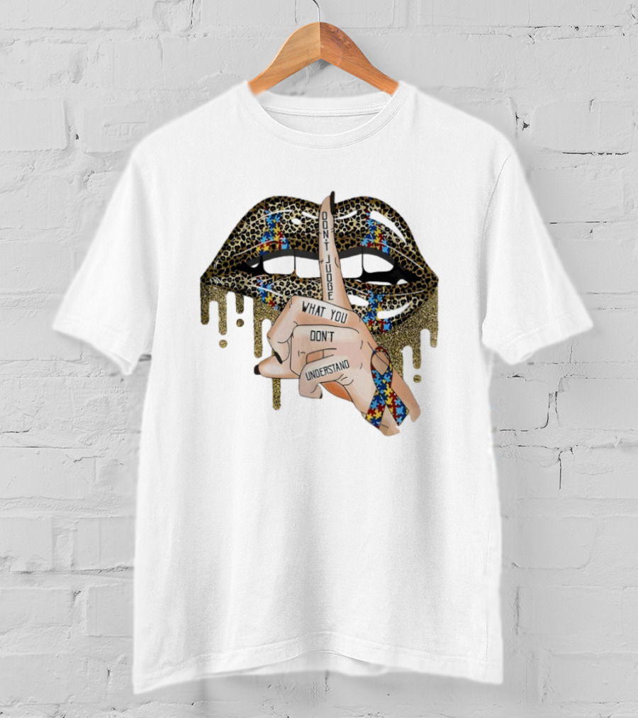 Leopard Print Lips Silence Gesture Ribbon "Don't Judge What You Don't Understand T-Shirt