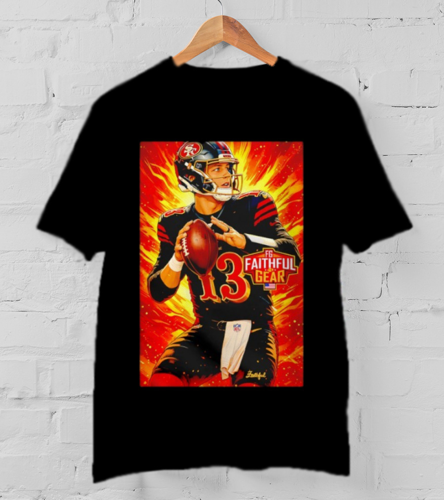 Brock Purdy 13 San Francisco 49ers FG Faithful Gear T-Shirt