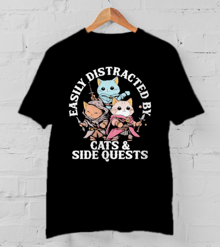 Easily Distracted By Cats And Side Quests Adventure Cats T-Shirt