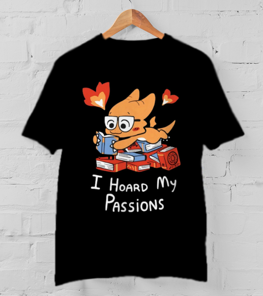 Dragon With Glasses Reading Books I Hoard My Passions Cute T-Shirt