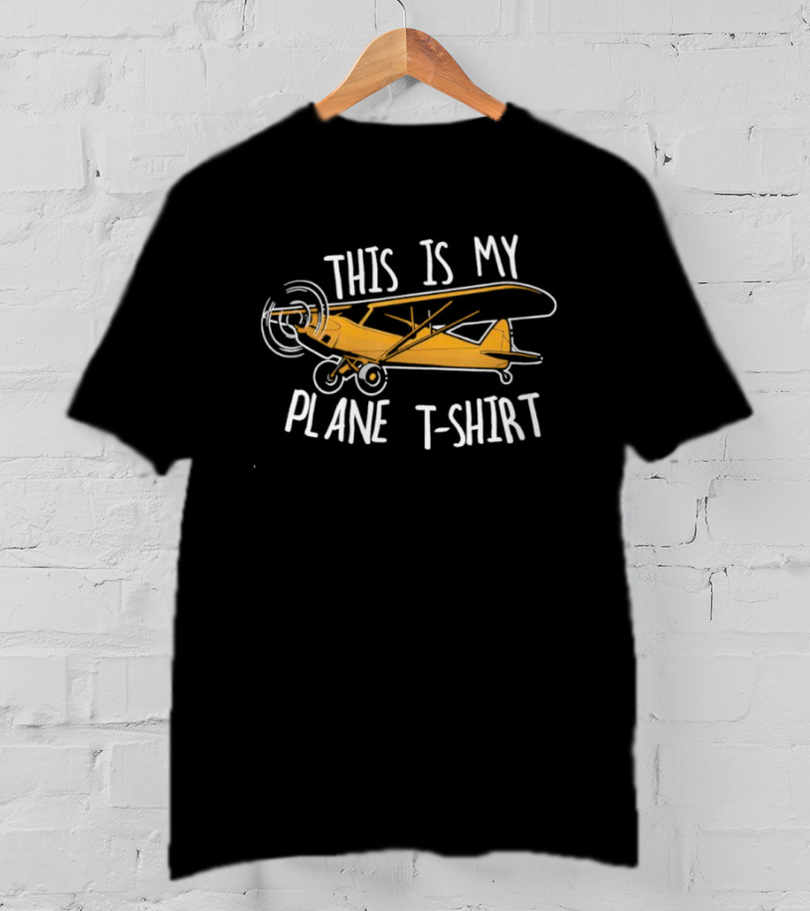 This Is My Plane Funny Pilot Airplane T-Shirt