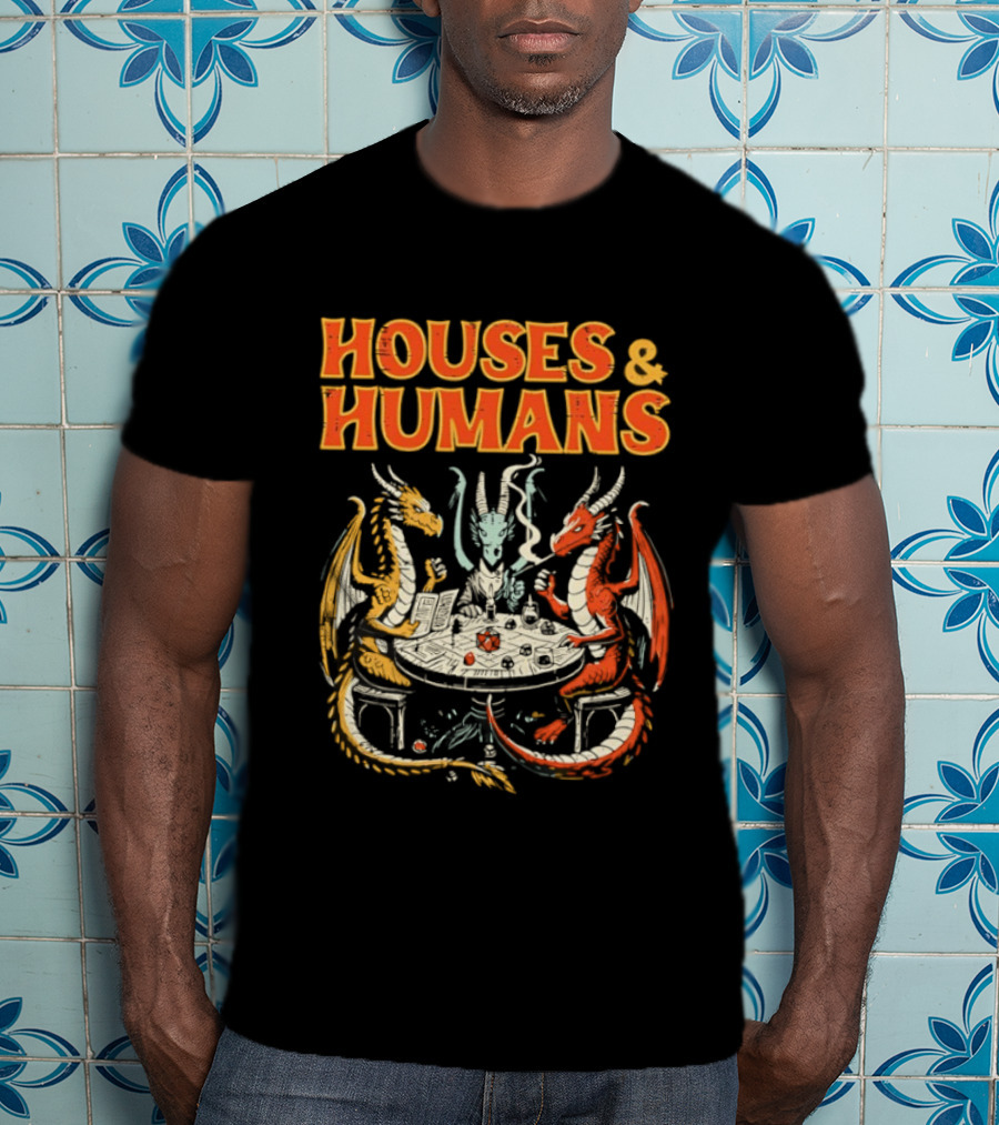 Houses And Humans Fantasy Game Dragons Around Table T-Shirt