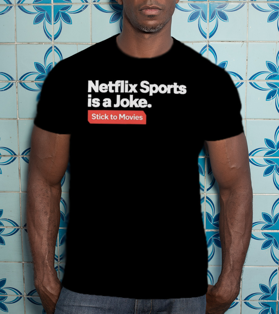 Off Duty Lifeguard Save Yourself Netflix Sports Is A Joke Stick To Movies T-Shirt
