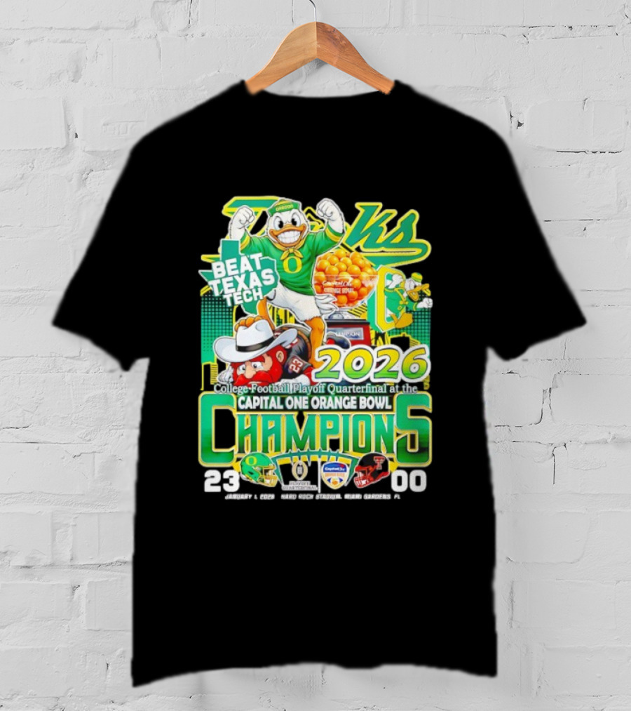 Oregon Ducks Beat Texas Tech 2026 Capital One Orange Bowl Champions Quarterfinal CFP T-Shirt