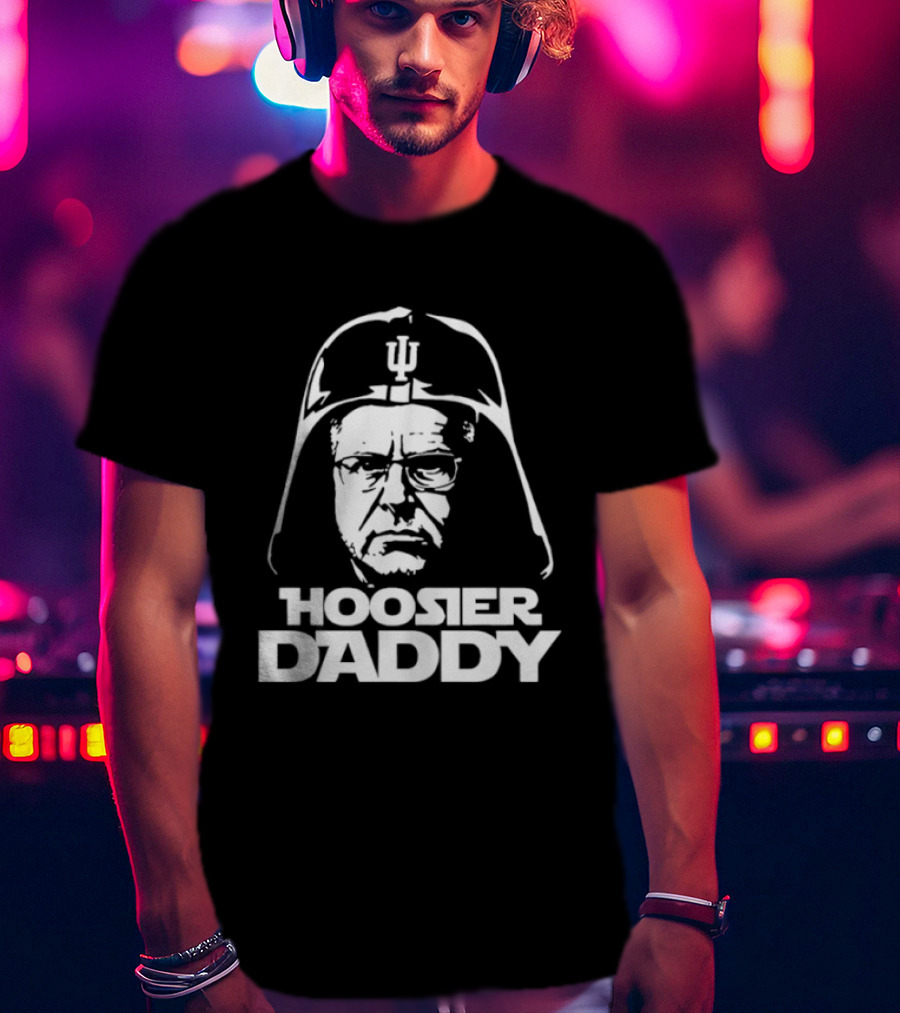 Hoosier Daddy Curt Cignetti Indiana Hoosiers Darth Vader T-Shirt