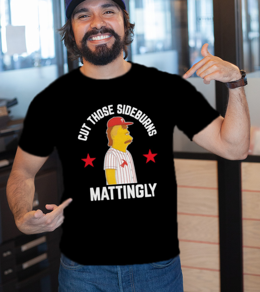 Cut Those Sideburns Mattingly Baseball Character Red Stars T-Shirt