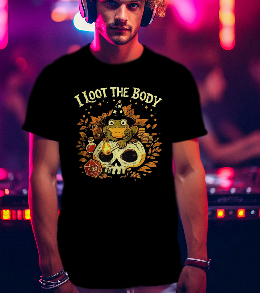 I Loot The Body Frog Wizard Dice Fantasy Adventure T-Shirt