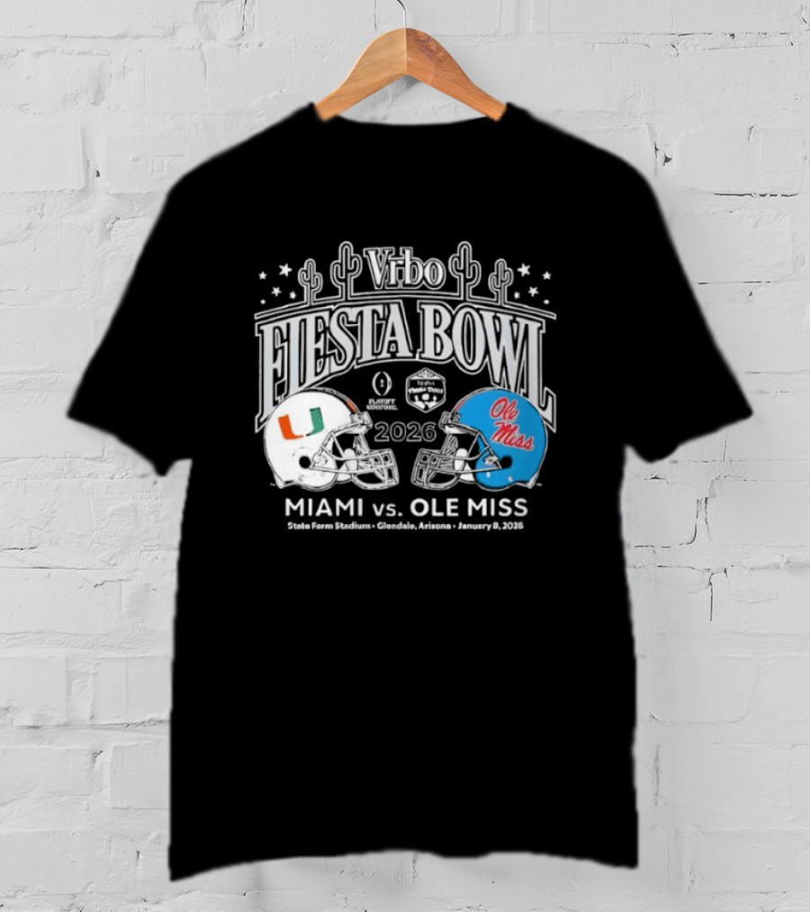 Miami Hurricanes Vs Ole Miss 2026 Vrbo Fiesta Bowl Matchup Rebels Cactus CFP Semifinal Arizona January 1 2026 T-Shirt