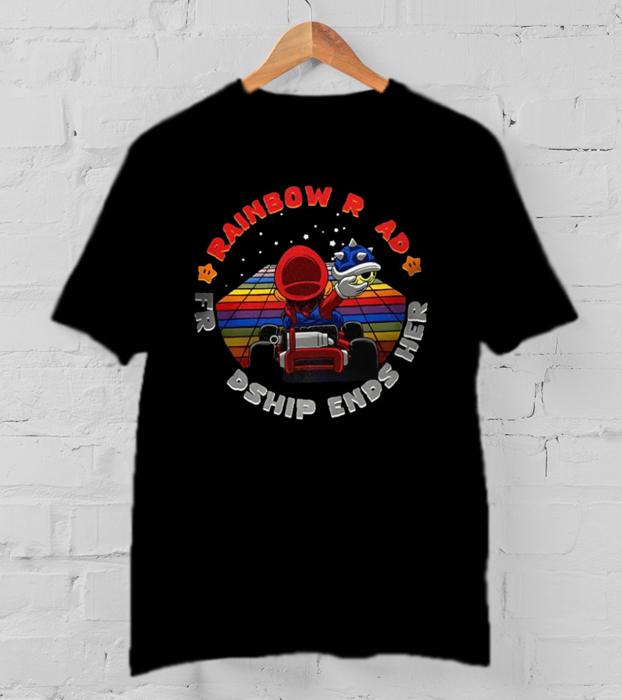 Rainbow Road Friendship Ends Here Classic Video Game Kart Racer T-Shirt