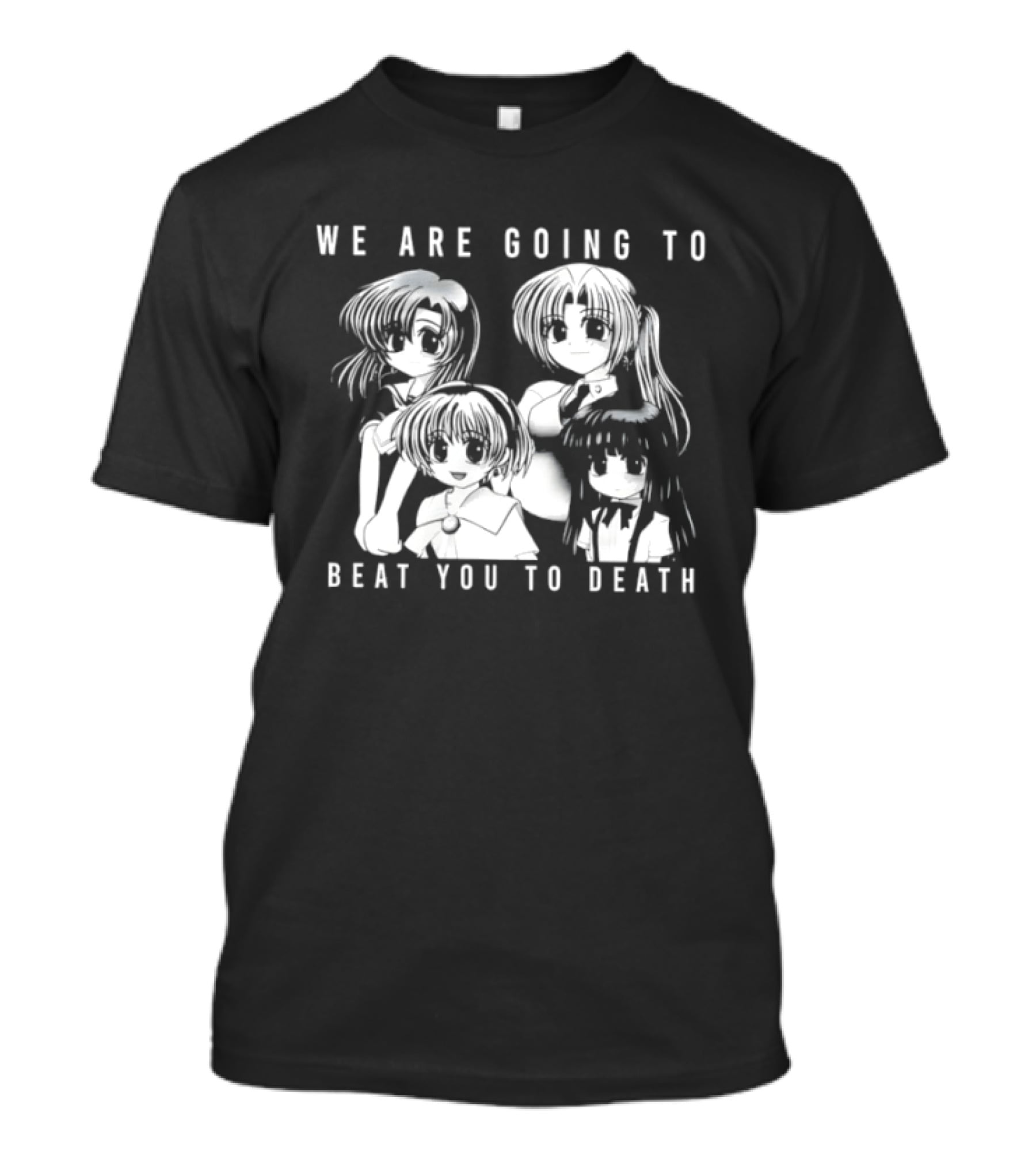We Are Going To Beat You To Death Higurashi When They Cry Characters T-Shirt