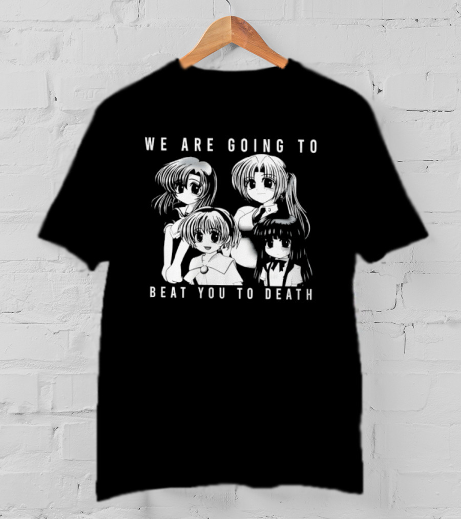 We Are Going To Beat You To Death Higurashi When They Cry Characters T-Shirt