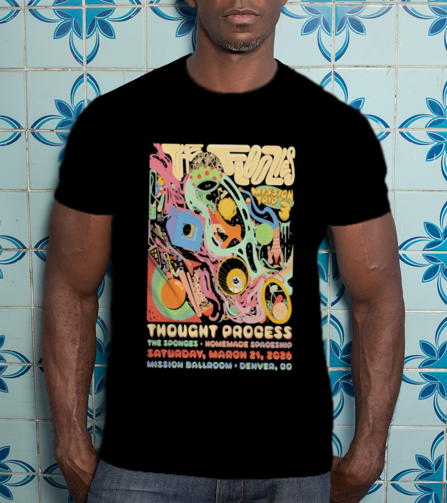 The Floozies Thought Process Mission Ballroom Denver March 21 2026 T-Shirt