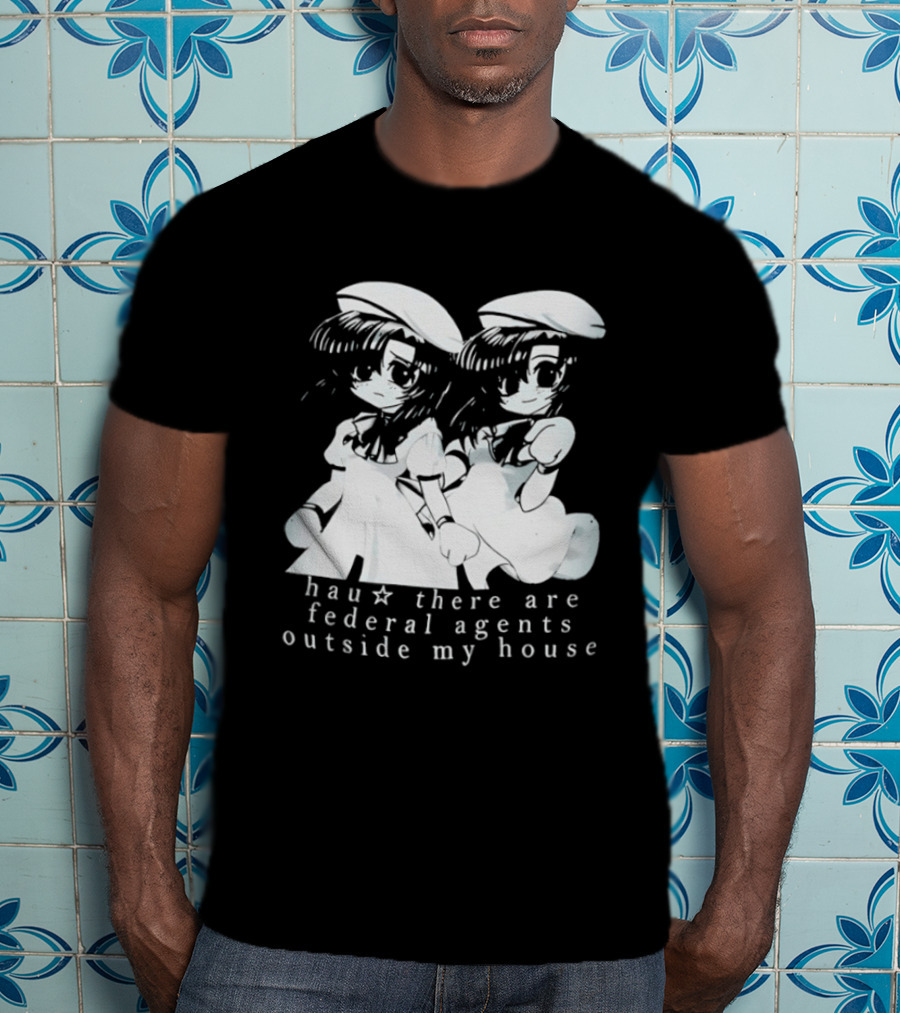 Touhou Project Series Hau There Are Federal Agents Outside My House T-Shirt