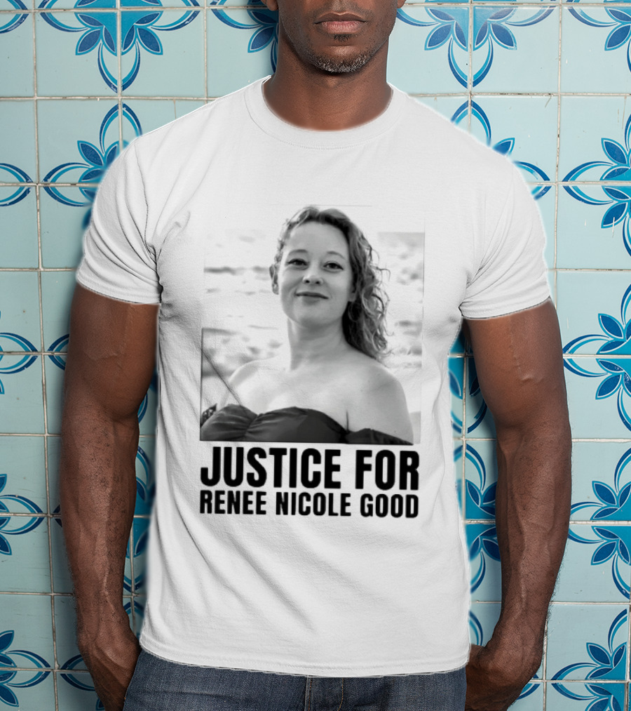 Justice For Renee Nicole Good Memorial T-Shirt