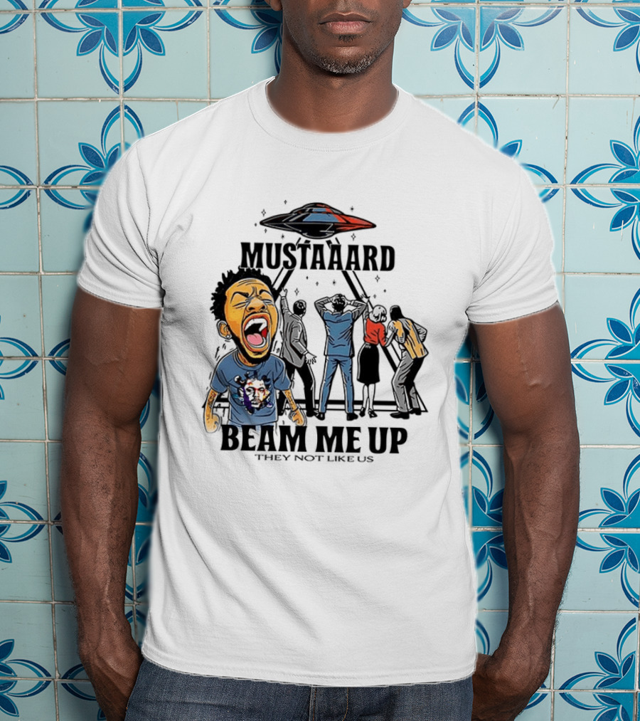 Mustard Beam Me Up They Not Like Us Alien Abduction T-Shirt