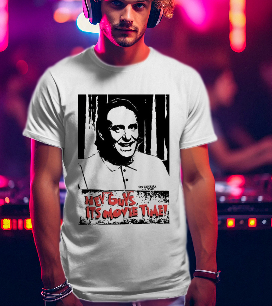 Hey Guys It's Movie Time Portrait With Signature T-Shirt