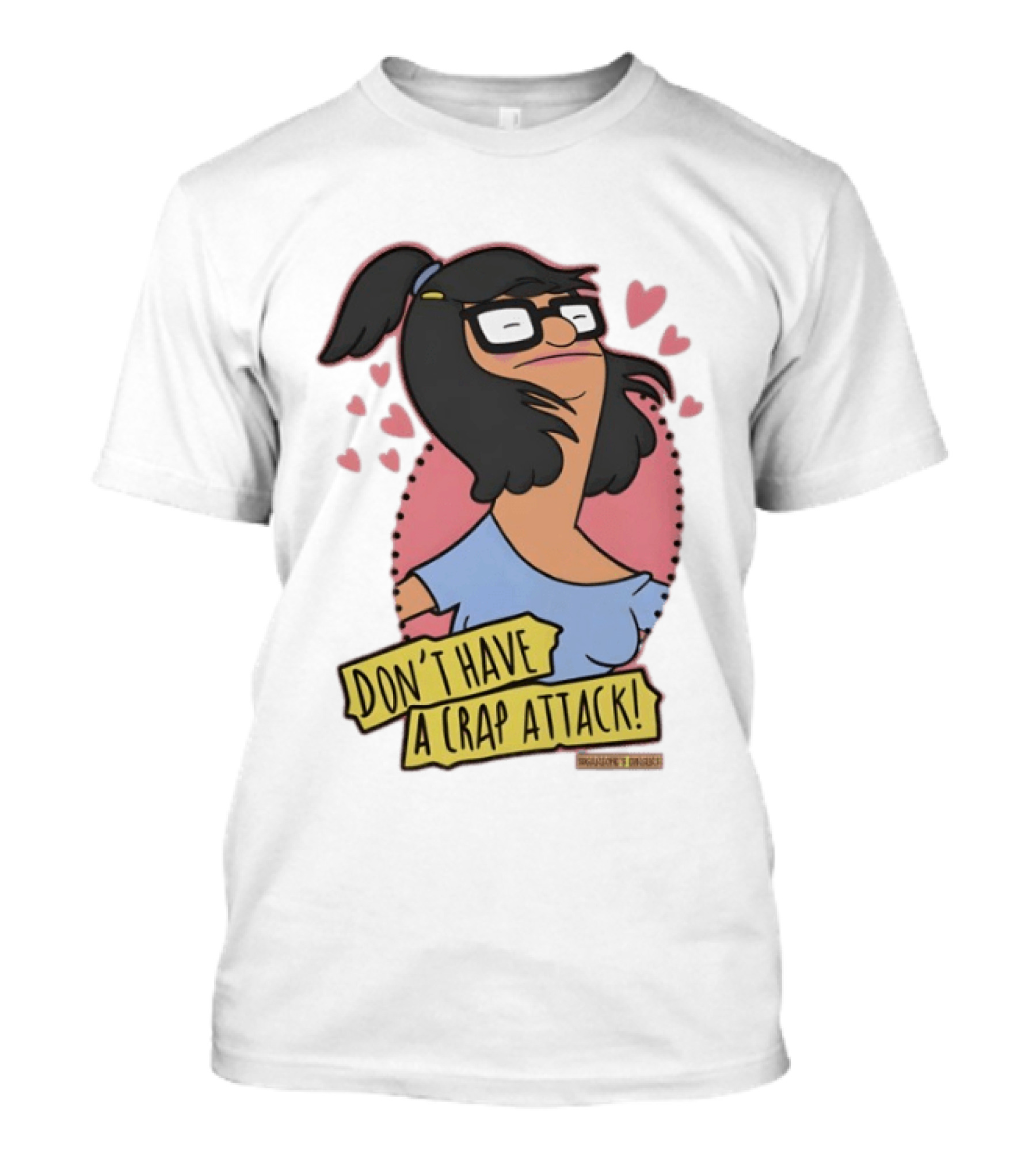 Bob's Burgers Don't Have A Crap Attack Character Graphic With Pink Hearts T-Shirt