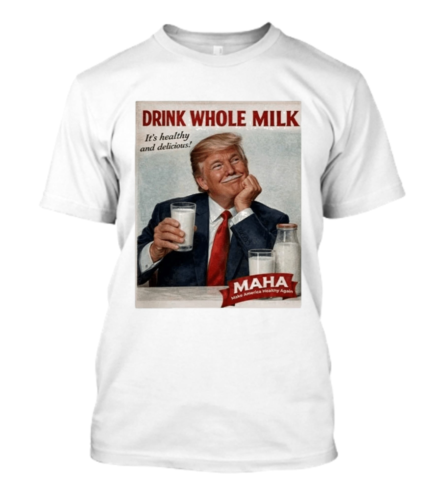 Drink Whole Milk Advertisement Satire MAHA Make America Healthy Again T-Shirt