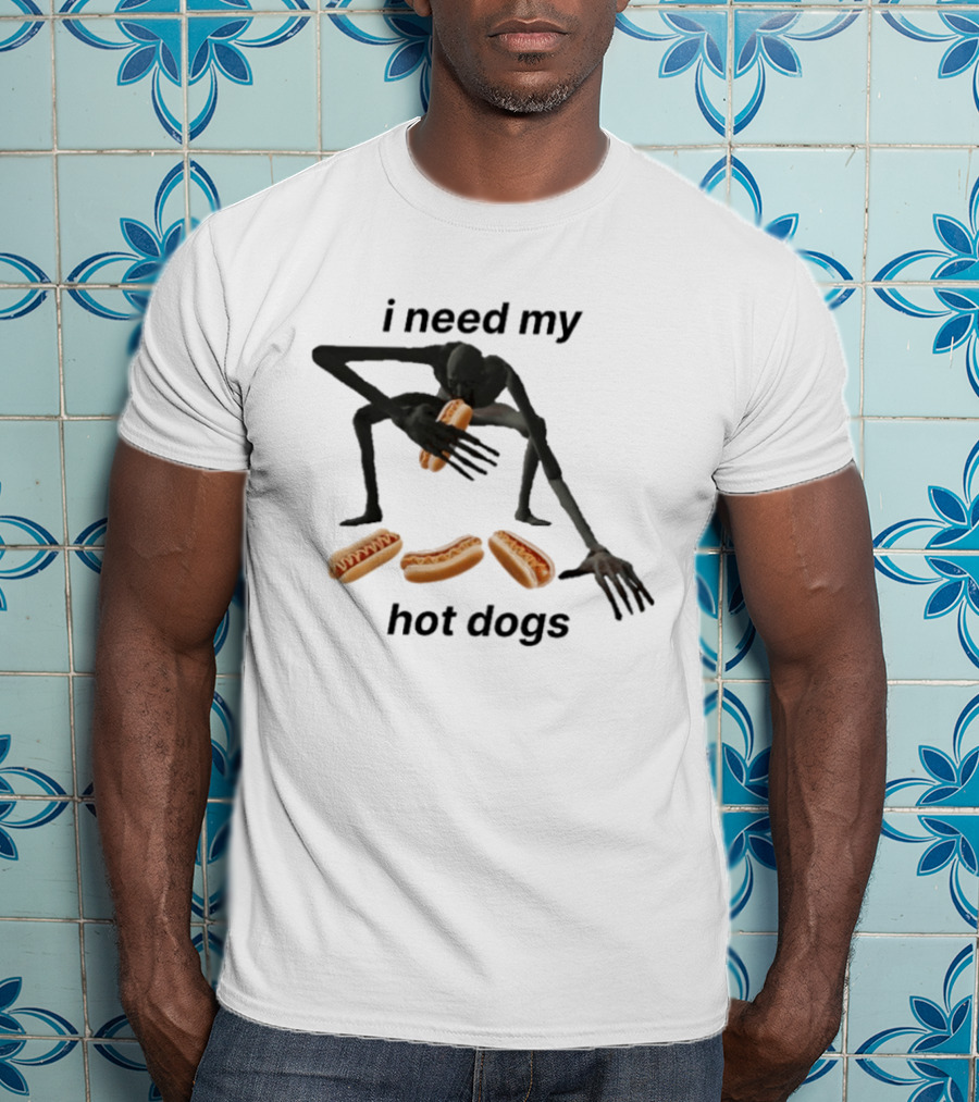 I Need My Hot Dogs Creature With Hands On Sausage Craving T-Shirt