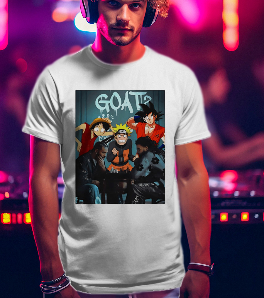 Drake 21 Savage GOAT Monkey D. Luffy Naruto Uzumaki Goku Chess Table T-Shirt
