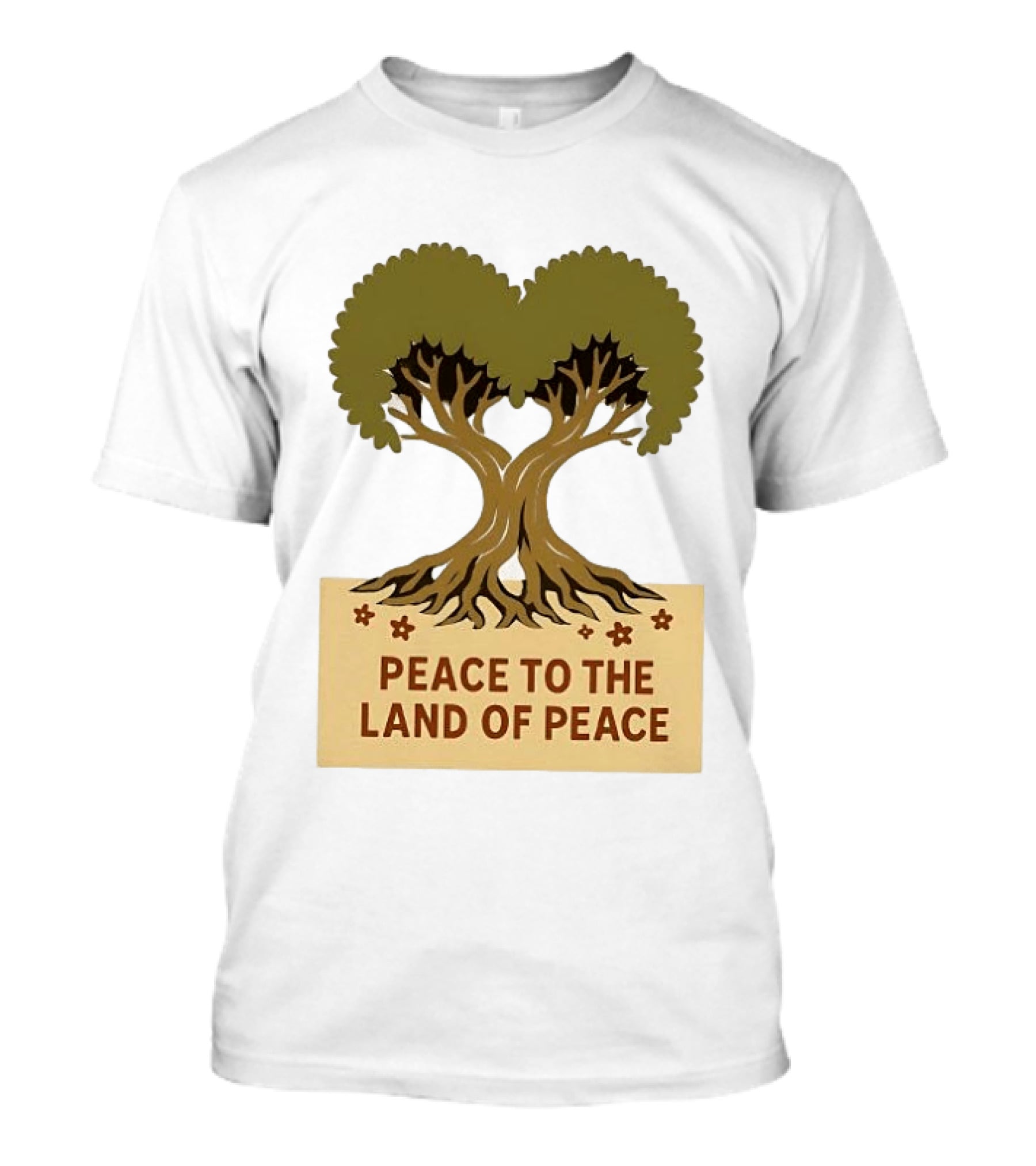 Peace To The Land Of Peace Tree Symbol And Message T-Shirt