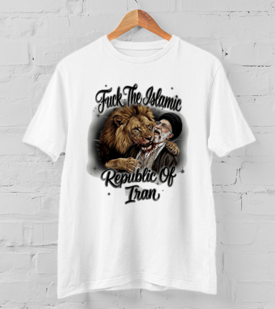Fuck The Islamic Republic Of Tran Ayatollah Ali Khamenei T-Shirt