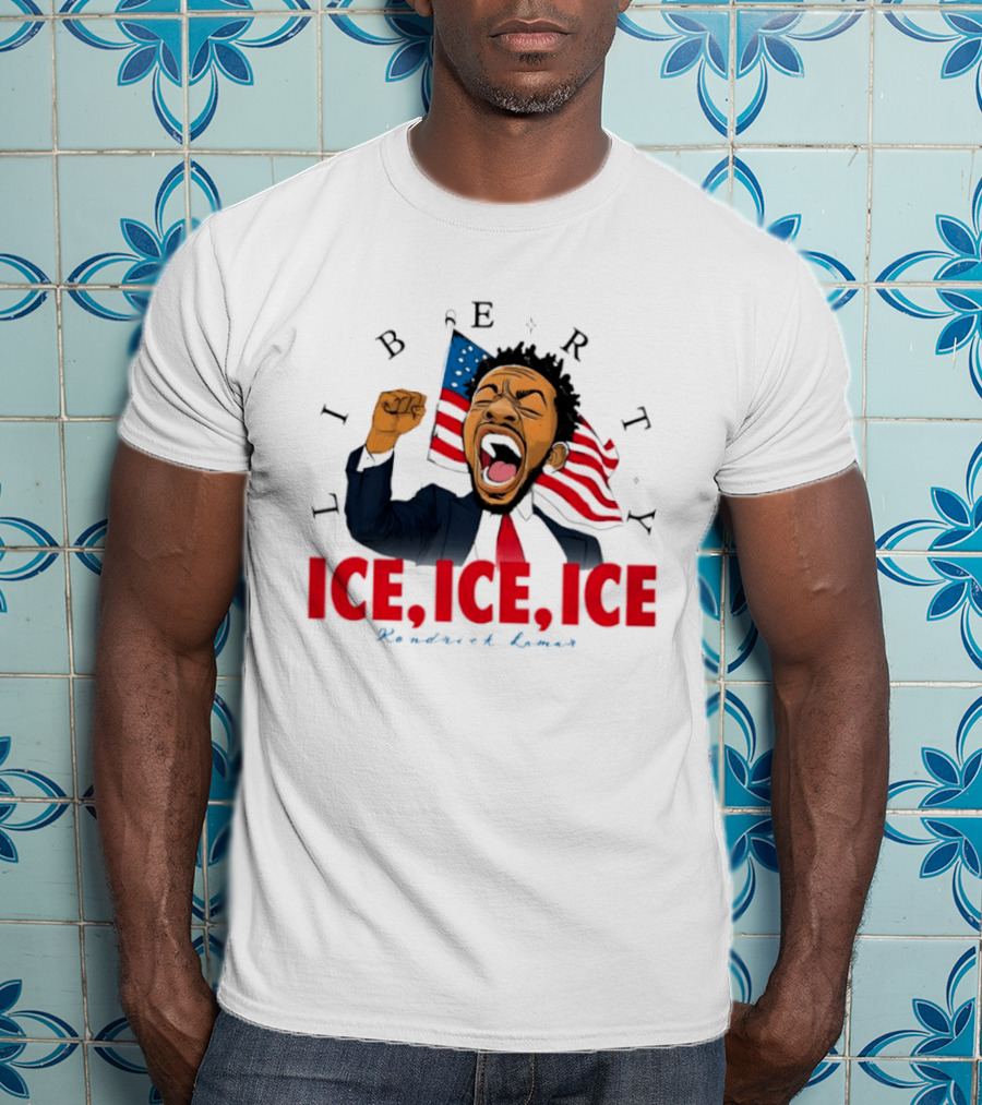 Liberty Ice Ice Ice Kendrick Lamar Flag Fist Raised T-Shirt