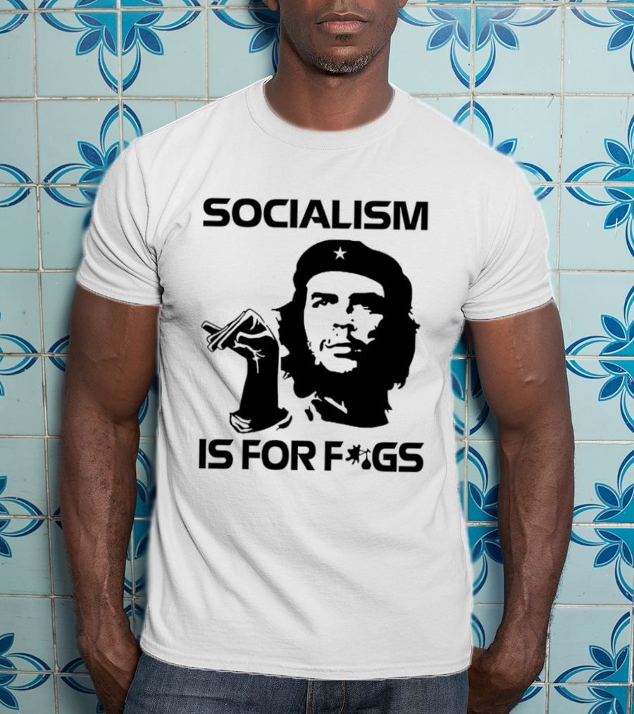 Steven Crowder Socialism Is For Figs Che Guevara T-Shirt