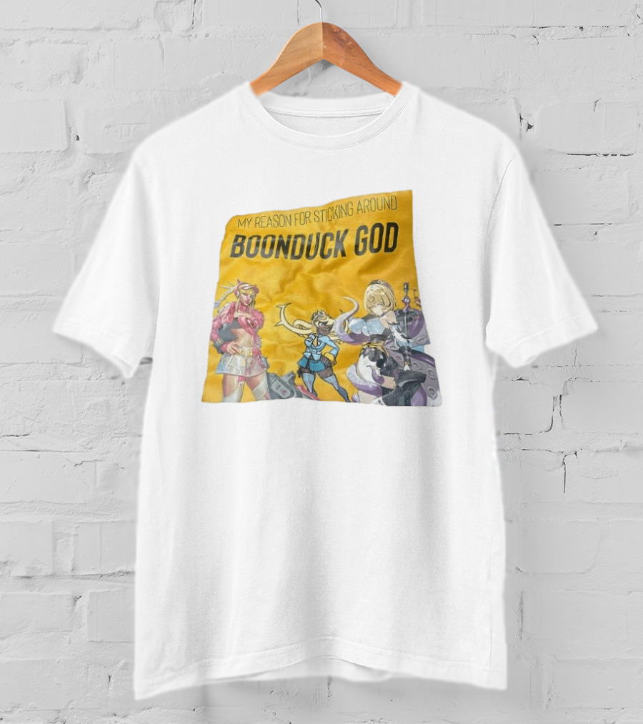 My Reason For Sticking Around Boonduck God Anime Characters T-Shirt