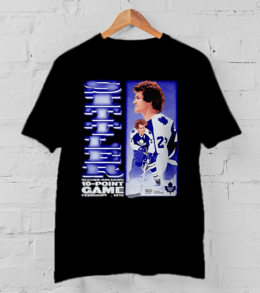 Darryl Sittler Record Breaking 10 Point Game February 7 1976 50th Anniversary 500 Level Toronto Maple Leafs T-Shirt