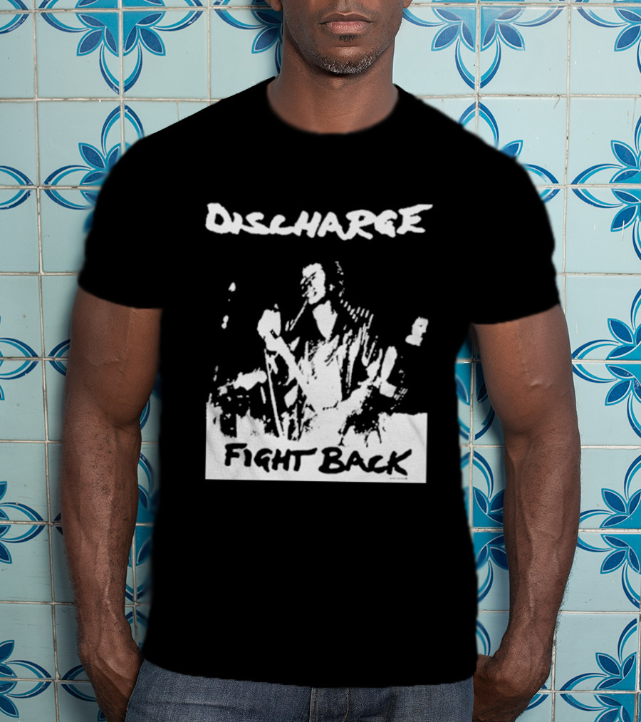 Discharge Fight Back Punk Music Performance T-Shirt